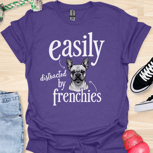 Easily distracted by frenchies - V11 - Easily T-Shirt